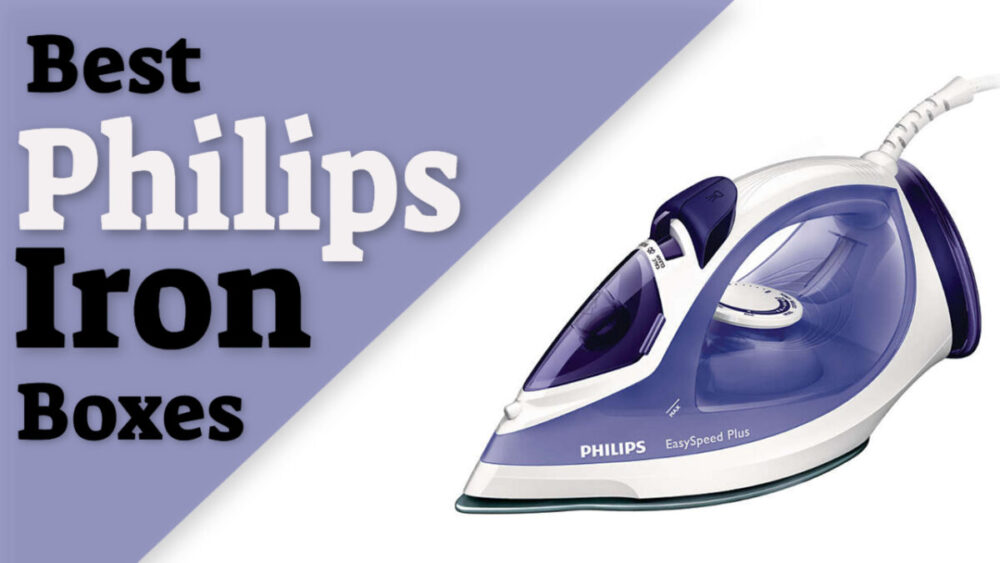 Best Philips Iron Box in India 2023 Buying Guide Review